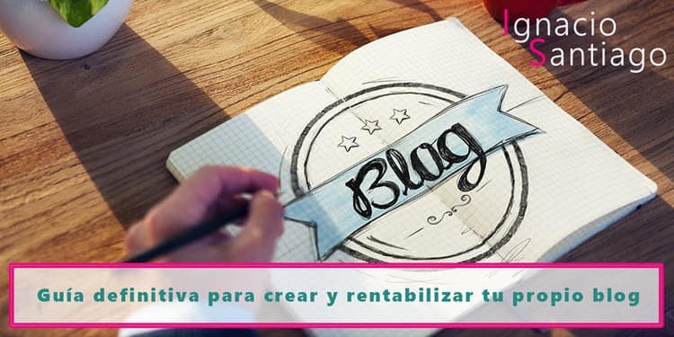 guia como crear un blog propio