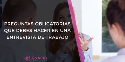 Preguntas Que Debes Hacer En Una Entrevista De Trabajo