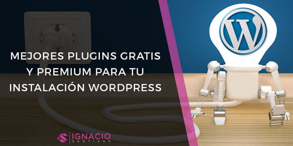 mejores plugins wordpress gratis premium
