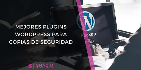 mejores plugins wordpress copias seguridad backup