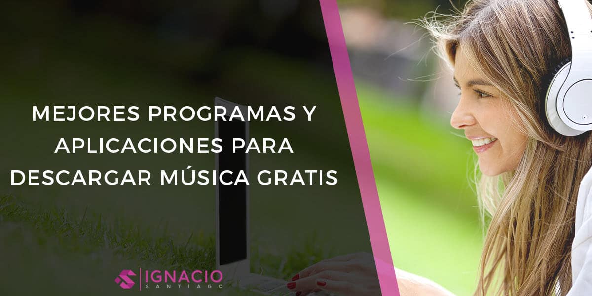 Descargar programas gratis para bajar musica sin virus