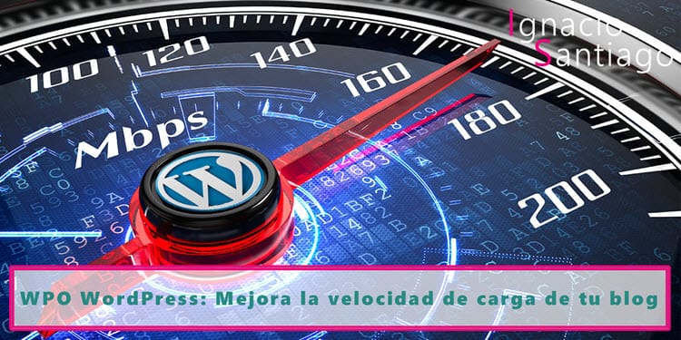 guia como mejorar velocidad carga instalacion wordpress