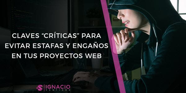 como evitar estafas engaños chantaje de agencias profesionales diseño web