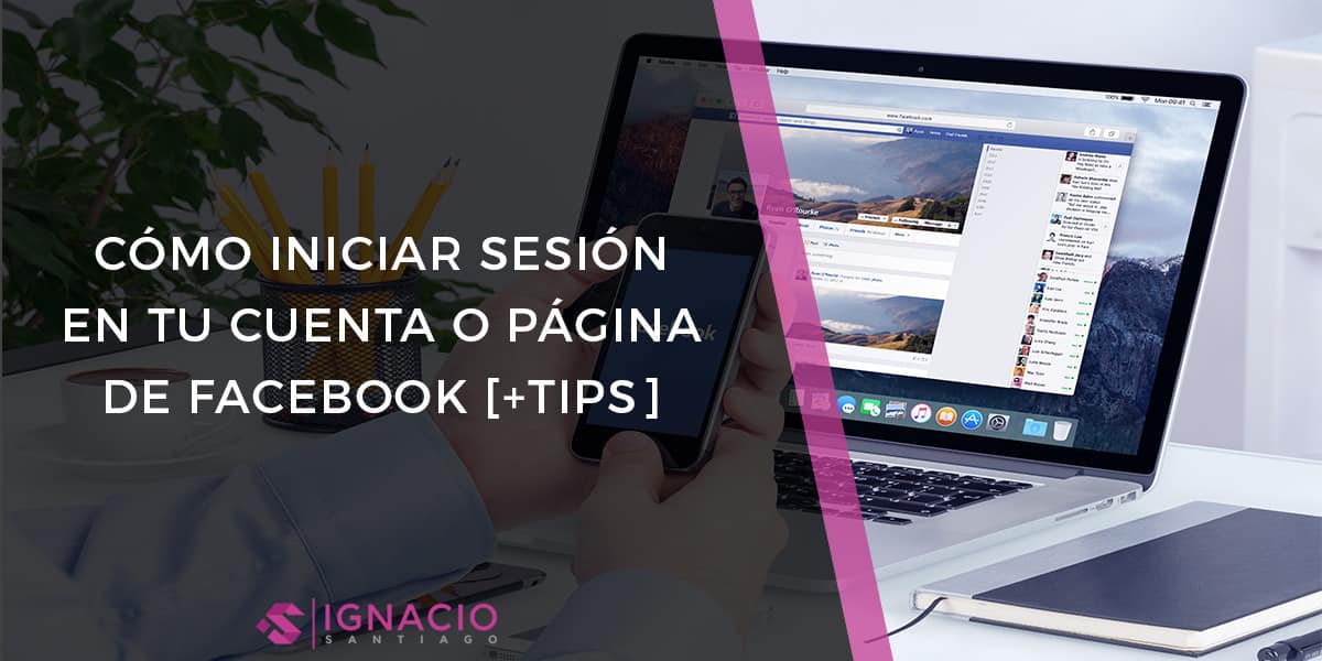 como iniciar sesion cuenta facebook pagina empresa español