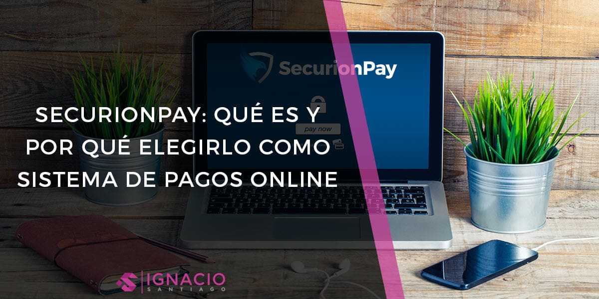 securionpay sistema pagos online pasarela de pagos tienda online ecommerce