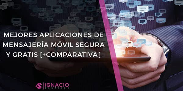 mejores aplicaciones moviles mensajeria online enviar mensajes gratis moviles smartphone tablet ordenador