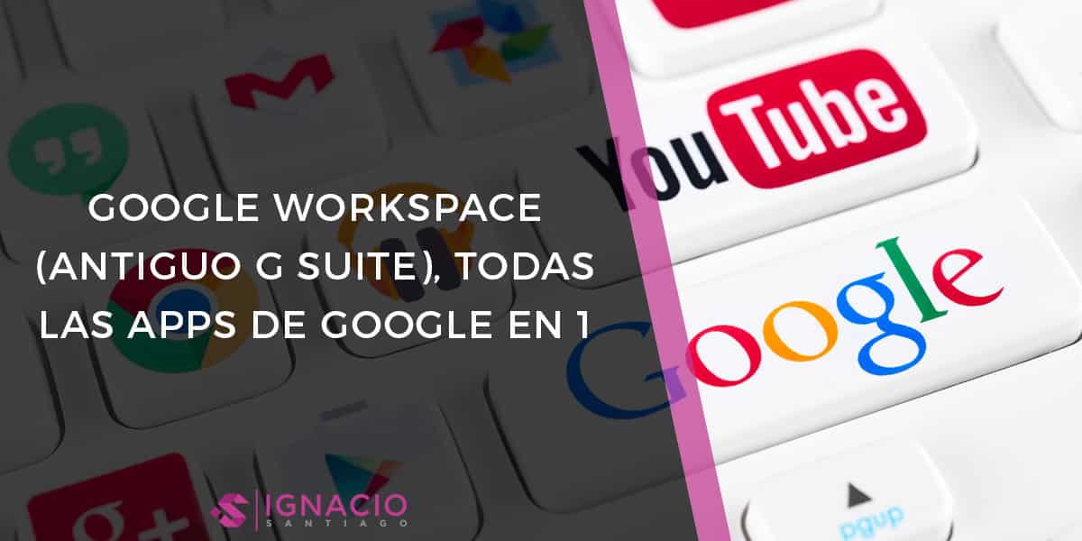 google workspace g suite business mejores google apps herramientas empresas