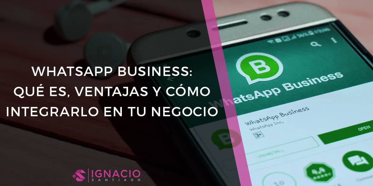 WhatsApp Business: Descargar y configurar WhatsApp Business en Android