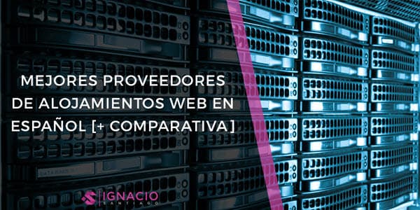 mejor alojamiento web hosting español comparativa