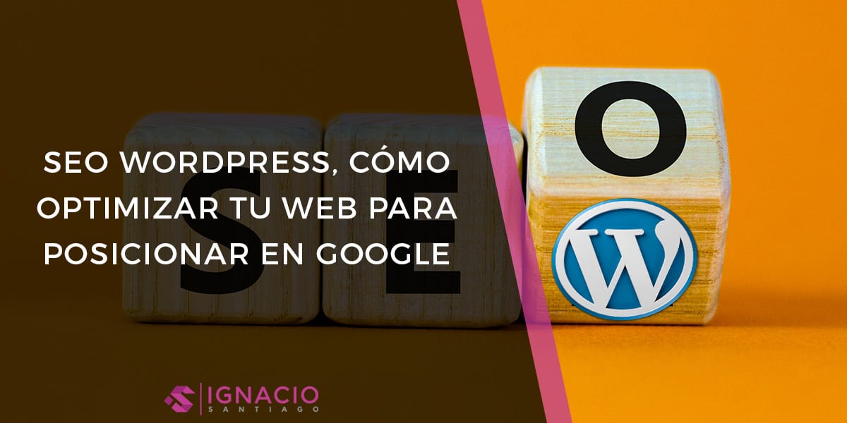 guia seo wordpress como optimizar wordpress posicionamiento web google