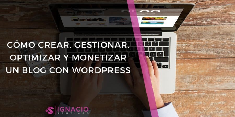 Cómo CREAR Un BLOG Con WORDPRESS Paso A Paso