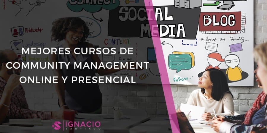 17 CURSOS Y Másters De COMMUNITY Management