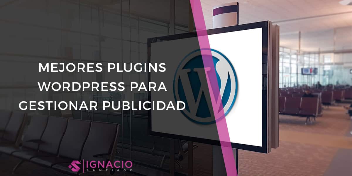 mejores plugins wordpress publicidad insertar anuncios web