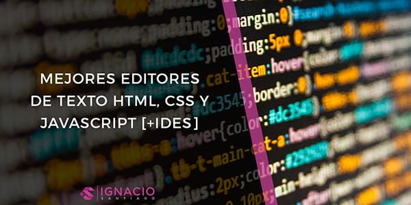 mejores editores de texto gratis programacion html css javascript jquery php typescript less scss python ides