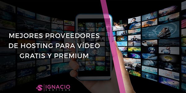 mejores hosting video gratis premium alojamiento streaming videos