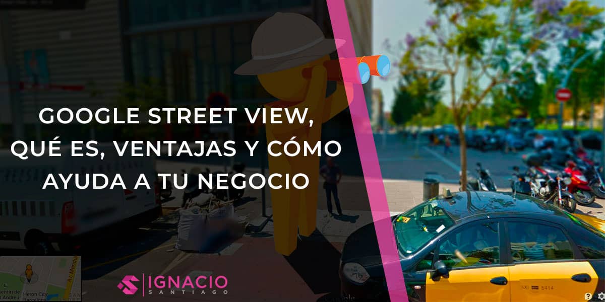 que es google street view ventajas como crear visita virtual 360 negocio local google maps