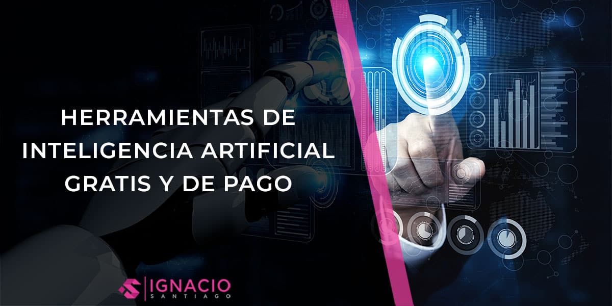 mejores herramientas inteligencia artificial gratis de pago ia ai tools